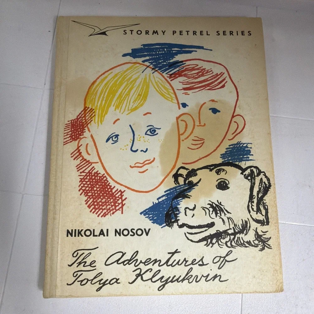 Stormy‎ Petrel Series Nikolai Nosov The Adventures Of Tolya Klyukvin First 1973